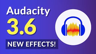 Audacity 36  37  New Effects amp New Master Channel [upl. by Chu]