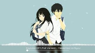 Hyouka op 1 full version  Yasashisa no riyuu [upl. by Inod]