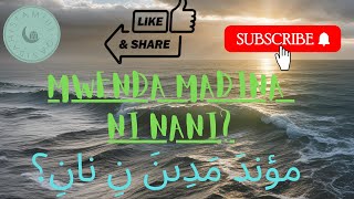 Mwenda Madina Ni Nani  Istamiul Qasidah [upl. by Oirevas704]