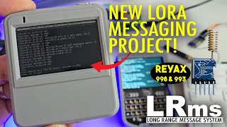 LoRa Long Range Message System LRms using Reyax LoRa modules [upl. by Ahsinelg]