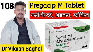 Pregacip m capsule uses in hindi  Pregacip m Pregabalin and methylcobalamin capsules ip pregacip m [upl. by Burnie]