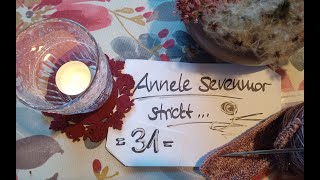 Annelesevenmor strickt 31 Stricken von Sommer bis Herbst  und der Freude dazwischen [upl. by Kilby]