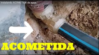 instalando ACOMETIDA de agua [upl. by Madigan]