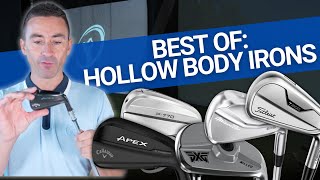 BEST OF HOLLOW BODY IRONS  Take Your Iron Game To The Next Level [upl. by Gahan]