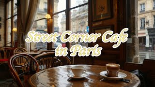 Charming Cities Parisian Street Cafe Jazz 🎷☕✨ [upl. by Ellenyl]