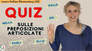 23 Learn Italian Elementary A2 Quiz sulle preposizioni articolate [upl. by Anived738]