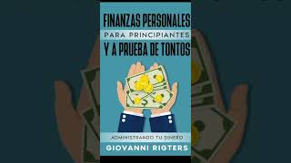 Finanzas Personales Para Principiantes  Audiolibro [upl. by Korry]