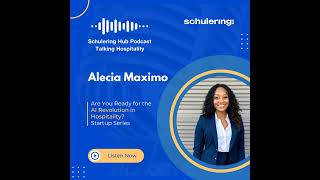 Ep91 Alecia Maximo  Are You Ready for the AI Revolution in Hospitality Startup Series [upl. by Llenart]