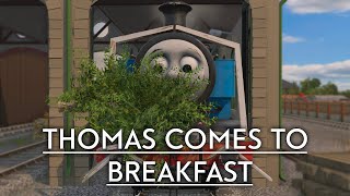 Thomas Comes to Breakfast [upl. by Haynes]