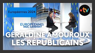 Européennes 2024  Moi candidat avec Géraldine Amouroux Les Républicains [upl. by Gausman]