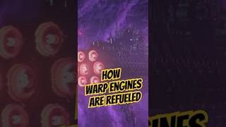 How Warp Engines are Refueled warhammer40000 warhammer30k warhammer40k shorts [upl. by Jenness]