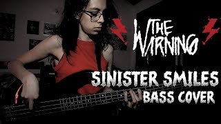 The Warning  Sinister Smiles bass cover [upl. by Muhcan]