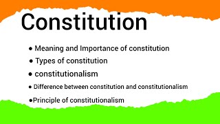 Concept of Constitution and constitutionalism video political science [upl. by Ekard]