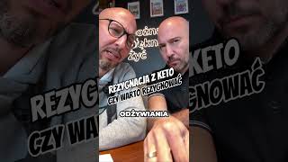 Rezygnacja z KETO czy warto rezygnować shorts keto dieta [upl. by Uella]