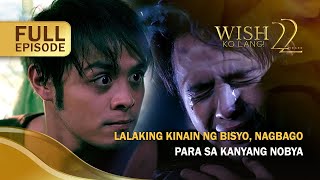 Lalaking kinain ng bisyo nagbago para sa kanyang nobya Full Episode  Wish Ko Lang [upl. by Tavie272]