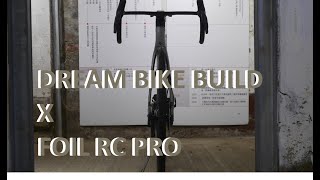 DREAM BIKE BUILD  SCOTT FOIL RC PRO [upl. by Ddal]