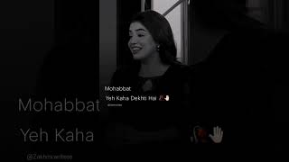 Mohabbat ya kaha dek thi he chera kitna hacin he [upl. by Virgina]