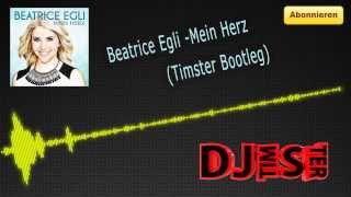 Beatrice Egli  Mein Herz Timster Bootleg [upl. by Emawk]