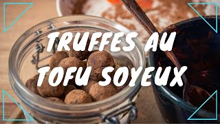 Truffes véganes au tofu soyeux [upl. by Elrak976]