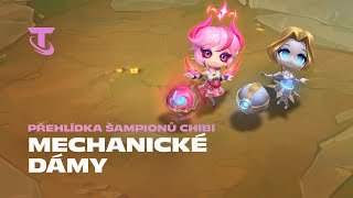 Mechanické dámy  Přehlídka šampionů Chibi – Teamfight Tactics [upl. by Lydell]