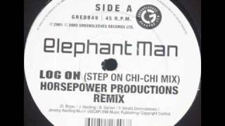 Elephant Man  Log On Horsepower Productions remix [upl. by Omoj]