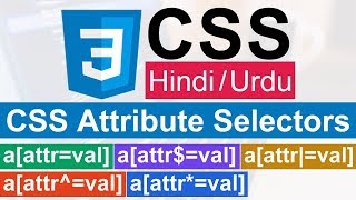 CSS Advanced Selectors  Attribute Selectors  Tutorial in HindiUrdu [upl. by Foy]