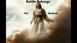 Phil Wickham  Battle Belongs P Love them Like Jesus [upl. by Ewall]