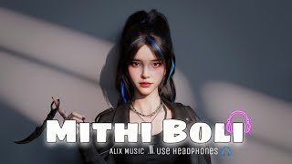 Alix Music  Mithi Boli  Raju Punjabi  haryanvi Song  Reverb Music Echo Music  3d Music [upl. by Wil534]