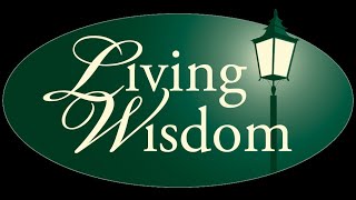 LIVING WISDOM [upl. by Eseeryt720]