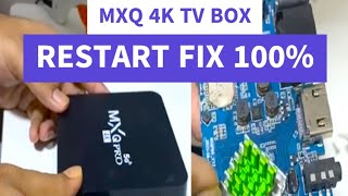 100 MX Q Pro 4K Android tv box restart hung on logo issue fix [upl. by Denney]