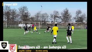 match Day 🔥⚽💥 Forza Almere o23  avv Zeeburgia o23 20 31 [upl. by Yanetruoc]