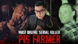 Dont WATCH ALONE  Horrifying Tale of the Pig Farmer Serial Killer [upl. by Consalve]