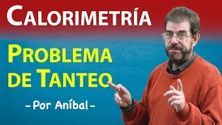 Calorimetría Problema de tanteo  Biofísica CBC  Física En Segundos por Aníbal [upl. by Latashia]