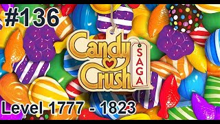 Candy Crush Saga Walkthrough Part 136  Level 1777  1823 [upl. by Leilah219]