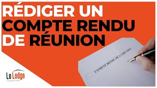 Compte rendu de réunion  comment bien le faire [upl. by Harve]