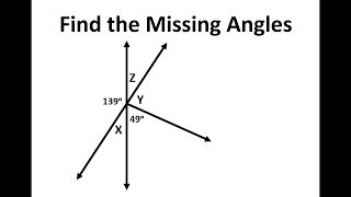 Finding Missing Angles Vertical and Supplementary Angles [upl. by Rosse632]