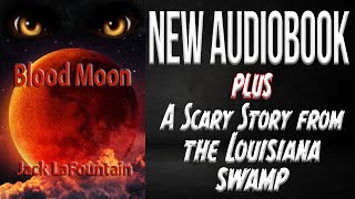 Blood Moon AudioBook and The Legend of Lucius Clay [upl. by Rissa]