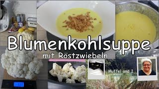 vegetarische Blumenkohlsuppe mit Röstzwiebeln [upl. by Fronia235]