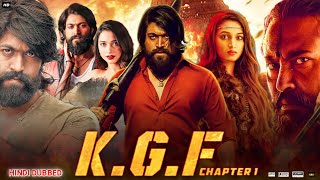 KGF Chapter 1 Full Movie In Hindi Dubbed  Yash  Srinidhi Shetty  Anath Nag  Review amp Facts HD [upl. by Milburr]