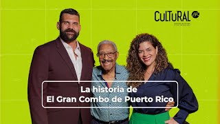 Cultural PR La historia de El Gran Combo de Puerto Rico [upl. by Reena]