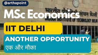 IIT Delhi MSc Economics Additional Seats Registration  IIT JAM Economics Coaching  GATE Economics [upl. by Chard]