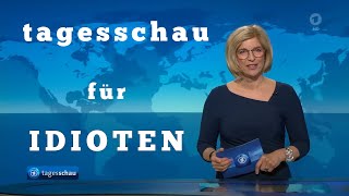 Willkommen in Absurdistan Tagesschau für IDIOTEN  Dem Westen schwimmen die Felle davon [upl. by Ykcor]