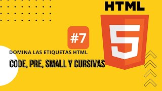 7 💡 Domina las Etiquetas HTML code pre small y Cursivas ✍️ [upl. by Ranzini]