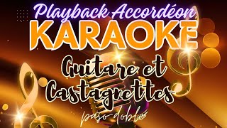 Guitare et castagnettes pasodoble  version karaoké playback sans accordéon [upl. by Noemis]