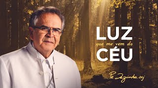 Padre Zezinho scj  Luz que me vem do céu Álbum completo [upl. by Berke192]