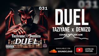 Taziyane  Duel Ft Deniizo Official Audio [upl. by Ries]