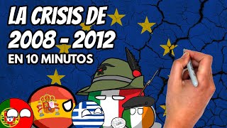 ✅ La CRISIS ECONÓMICA de 2008  2012 resumida en 10 minutos  resumen fácil y divertido 23 [upl. by Orose92]