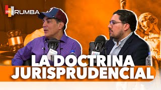 LA DOCTRINA JURISPRUDENCIAL JULIO CURY Y JOSÉ CRUCETA  LEGAL RADIO [upl. by Krissie905]