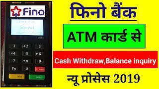 Fino payment bank micro atm transaction 2019  ATM cards cash withdraw and balance inquiry [upl. by Ytsenoh]