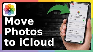 How To Move Photos To iCloud Storage [upl. by Yebot]